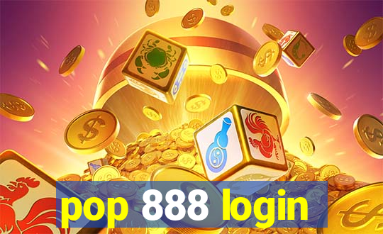 pop 888 login